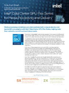 Intel® Data Center GPU z serii Flex — informacje o rozwiązaniu z zakresu przetwarzania i dostarczania multimediów