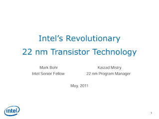 Intel's Revolutionary 22 nm Transistor Technology